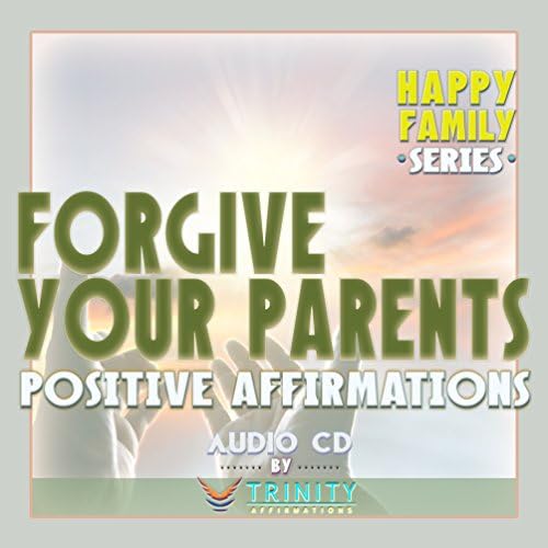 Boldog Család Sorozat: bocsásd meg A Szülők Pozitív Állításokat Audio CD